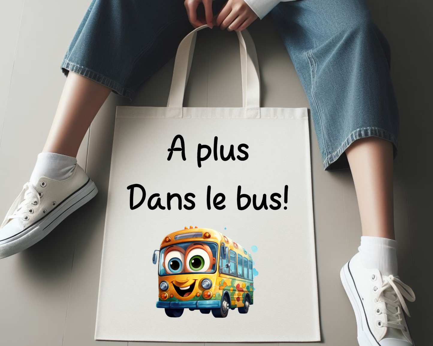 "A plus dans le bus"